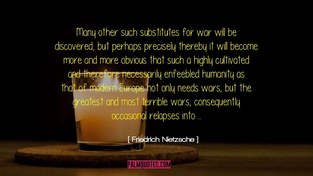 Sperm Wars quotes by Friedrich Nietzsche