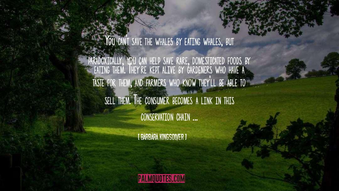 Sperm Whales quotes by Barbara Kingsolver