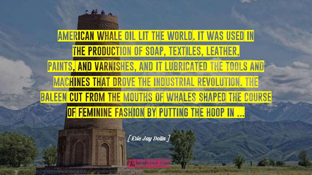 Sperm Whales quotes by Eric Jay Dolin