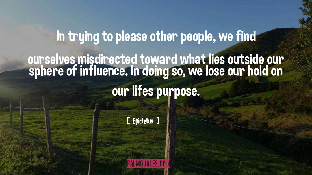 Sphere Of Influence quotes by Epictetus