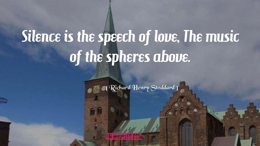 Spheres quotes by Richard Henry Stoddard