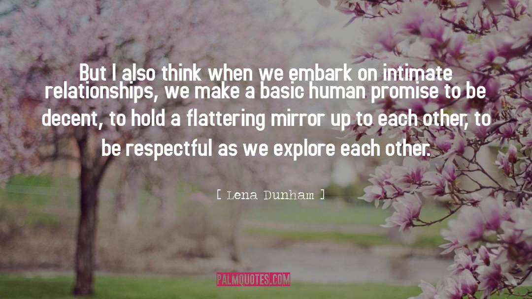 Spherical Mirrors quotes by Lena Dunham