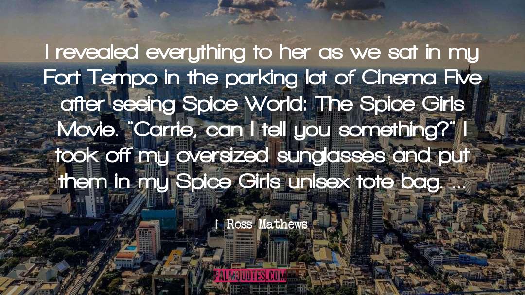 Spice Girls quotes by Ross Mathews