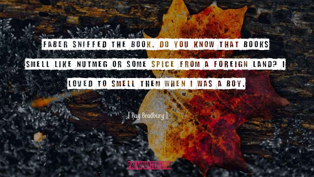 Spice quotes by Ray Bradbury