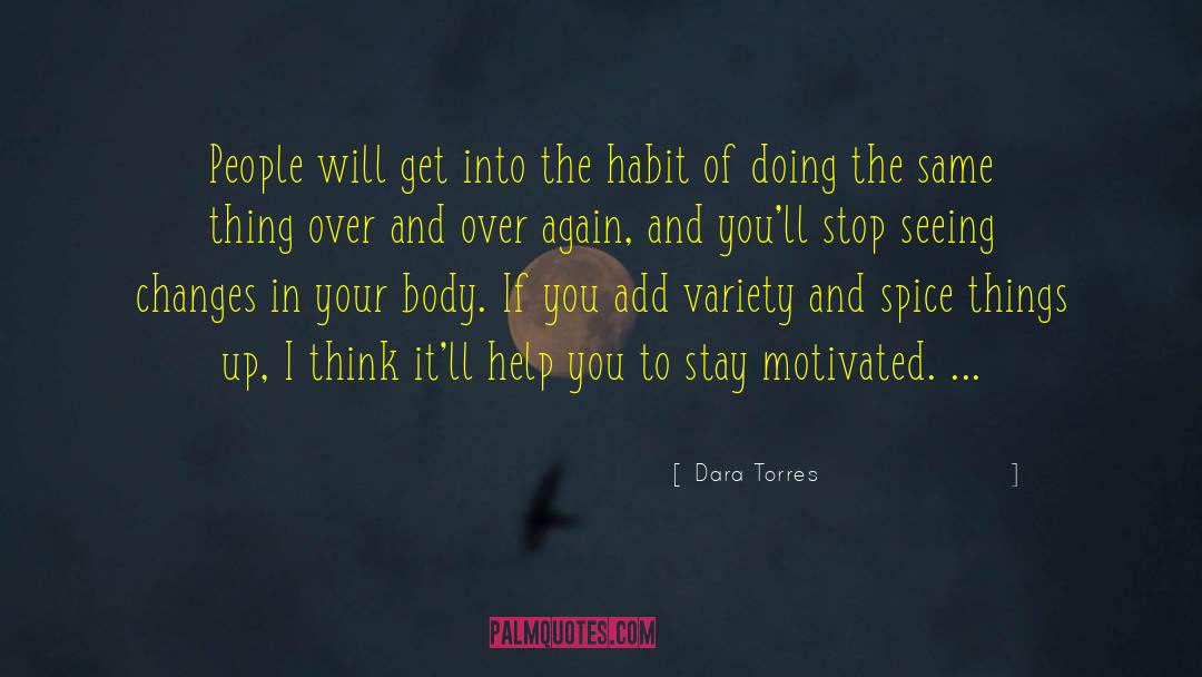 Spices quotes by Dara Torres