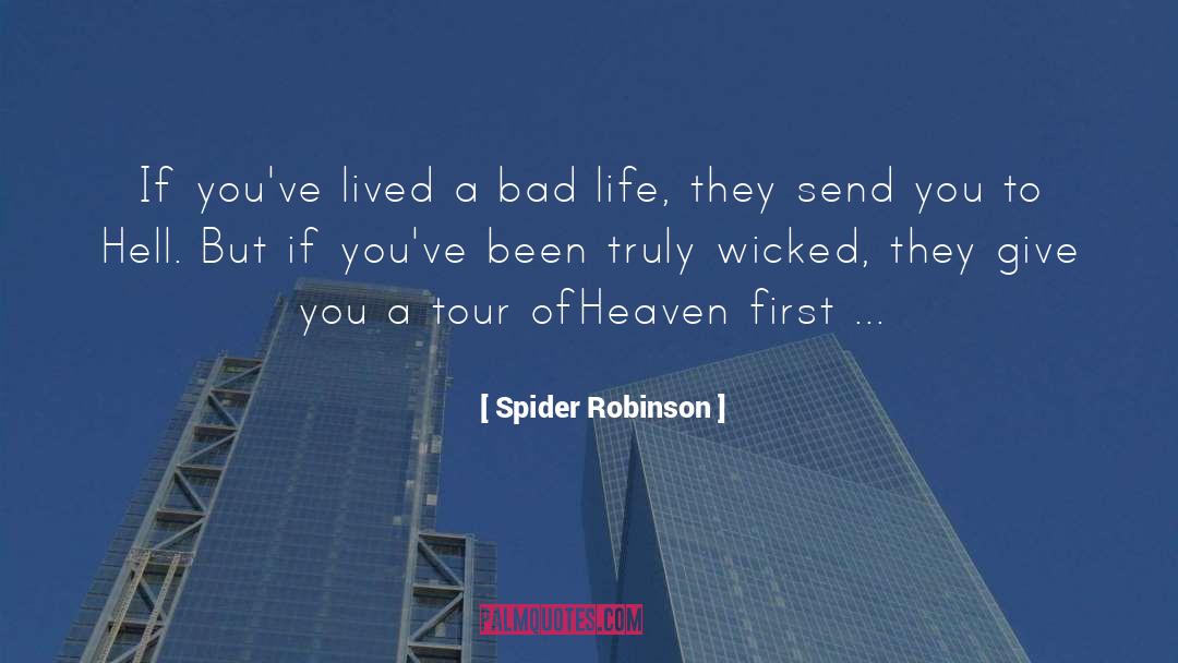 Spider Eaters quotes by Spider Robinson