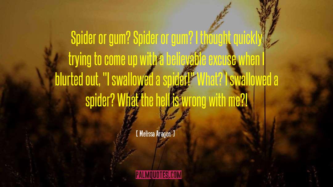 Spider Eaters quotes by Melissa Aragon