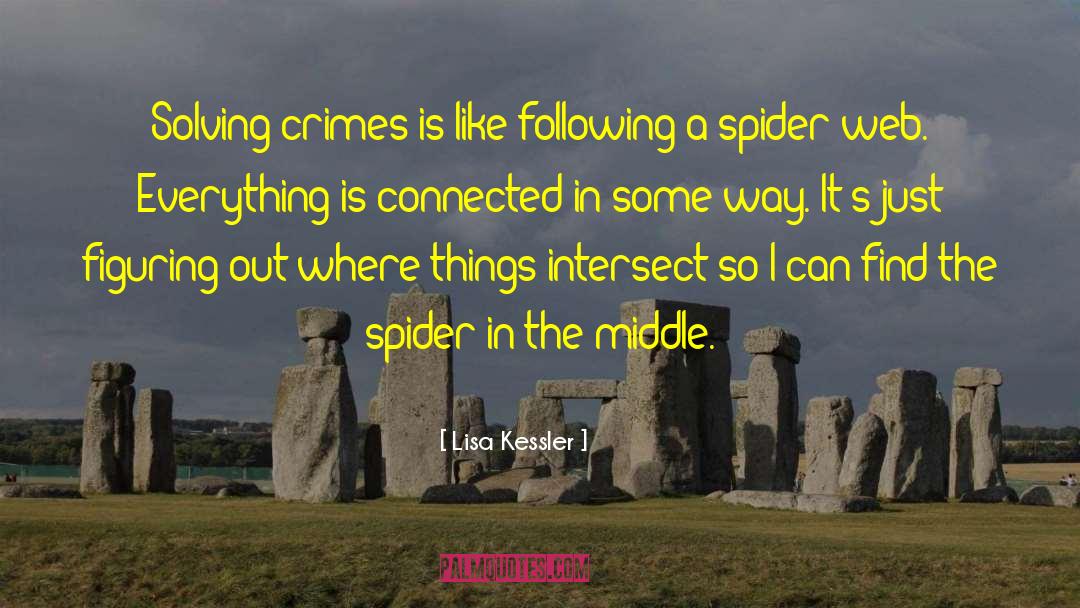 Spider Eaters quotes by Lisa Kessler