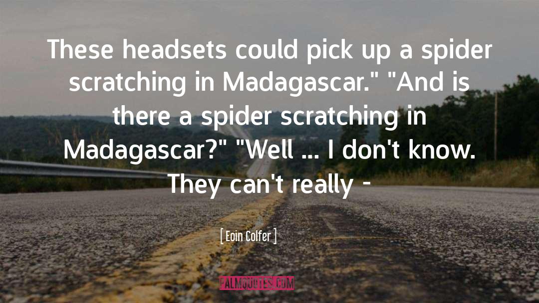 Spider Ham quotes by Eoin Colfer