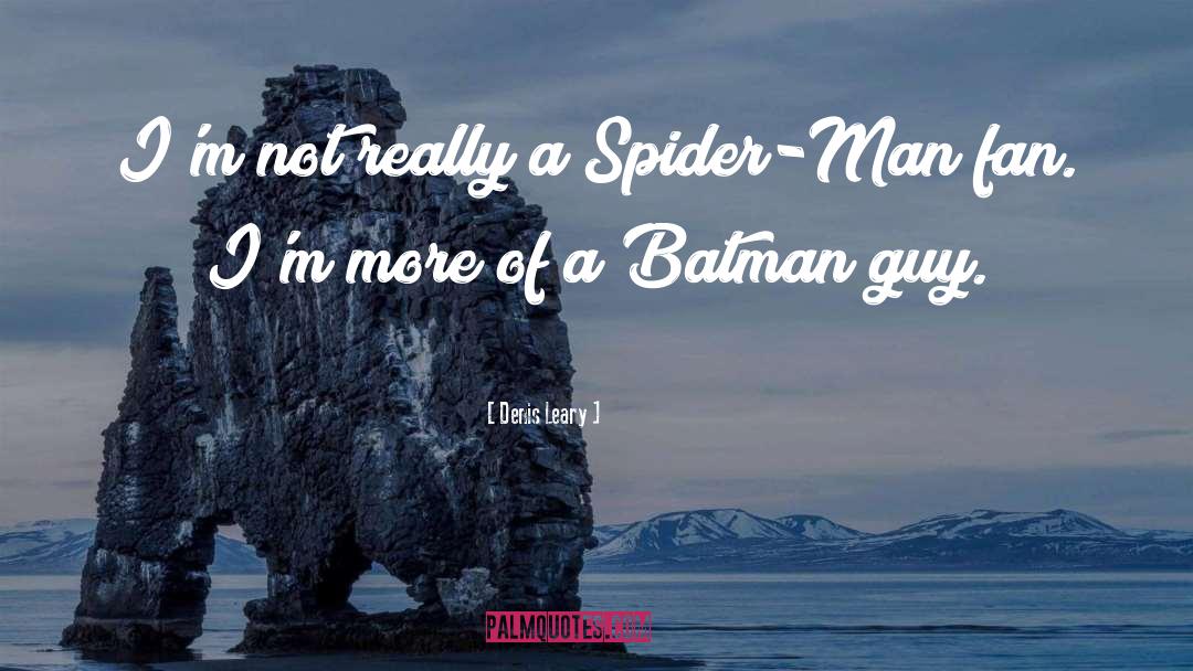 Spider Man 2000 quotes by Denis Leary