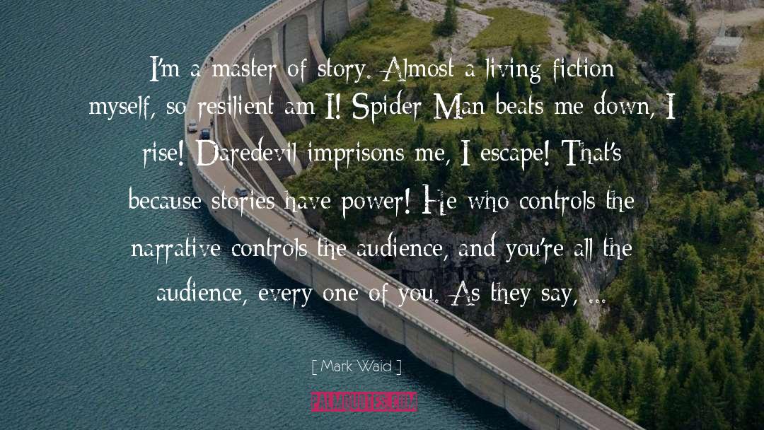 Spider Man quotes by Mark Waid