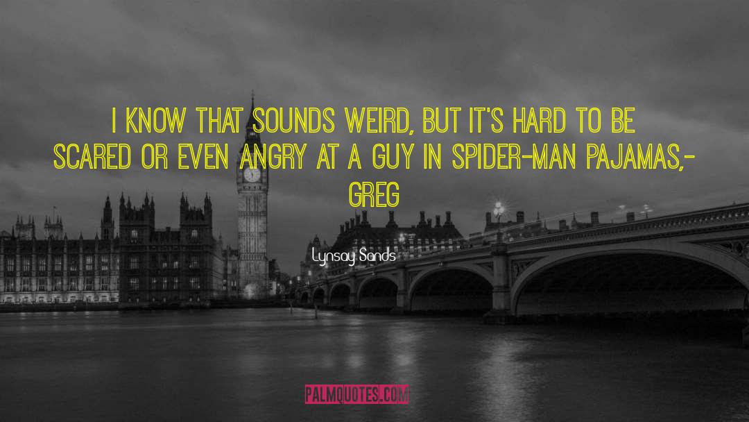 Spider Man quotes by Lynsay Sands