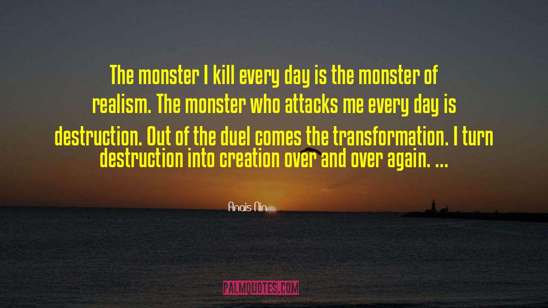 Spider Monsters quotes by Anais Nin