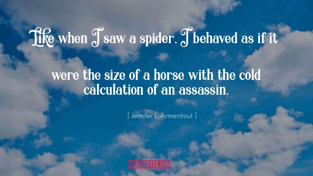 Spider quotes by Jennifer L. Armentrout
