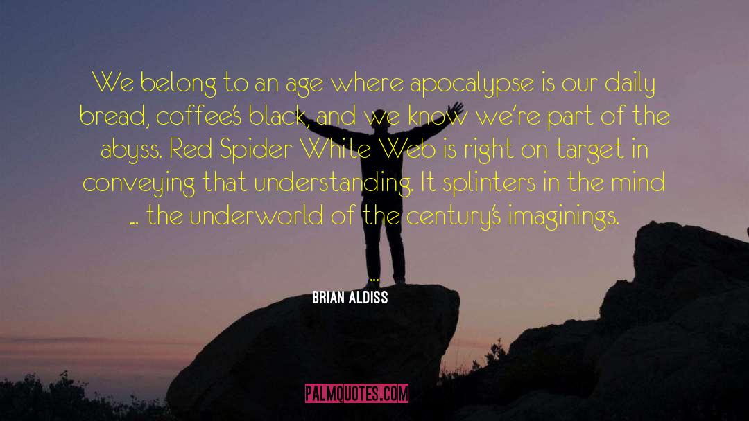 Spider quotes by Brian Aldiss