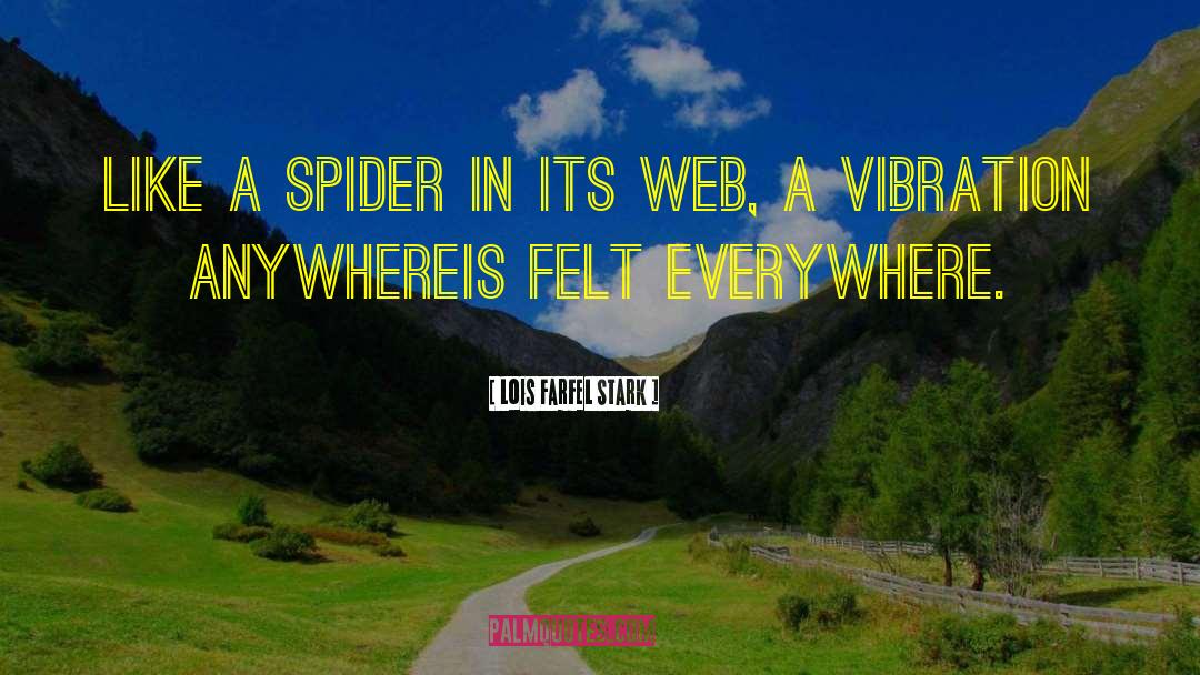 Spider S Lair quotes by Lois Farfel Stark