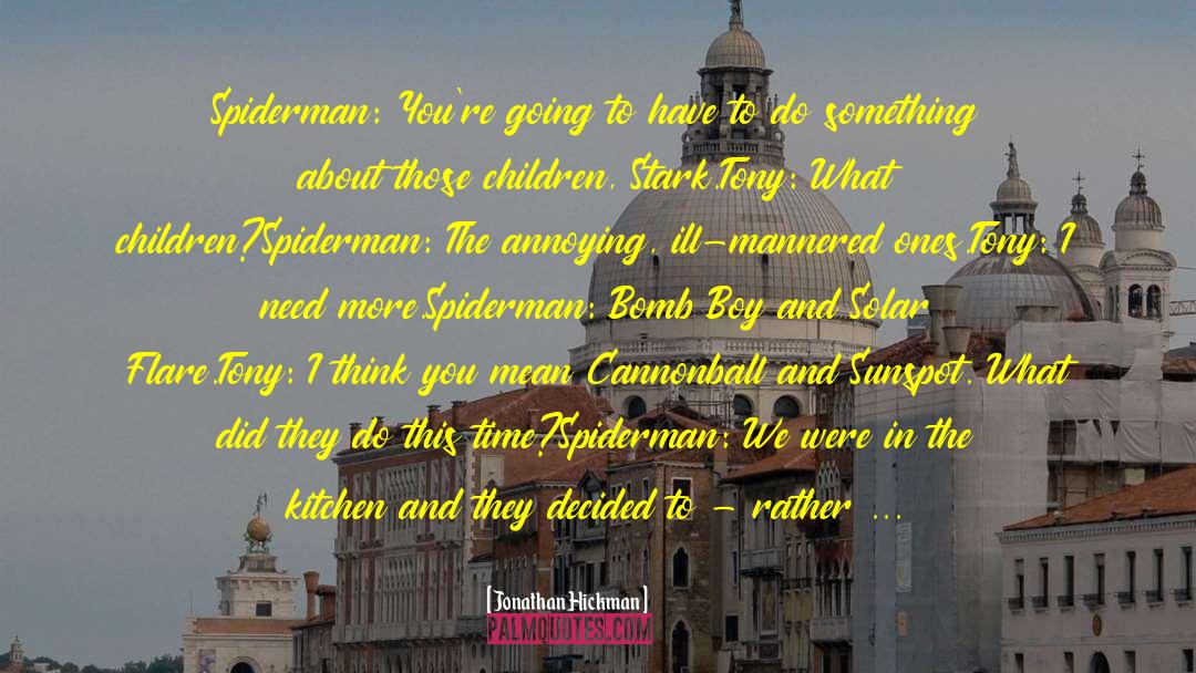 Spiderman quotes by Jonathan Hickman