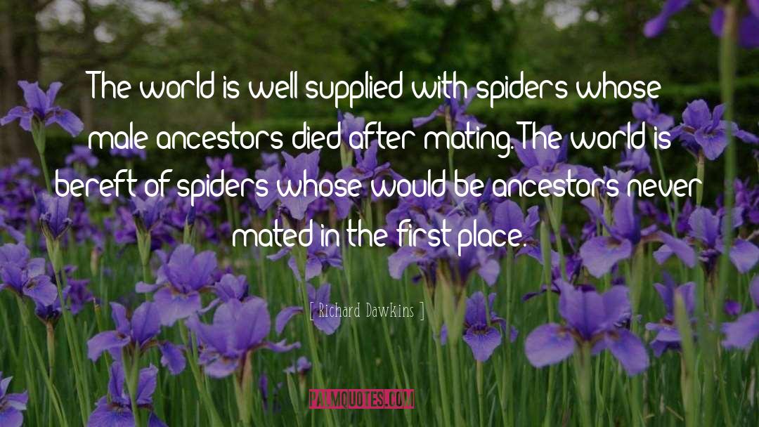 Spiders quotes by Richard Dawkins