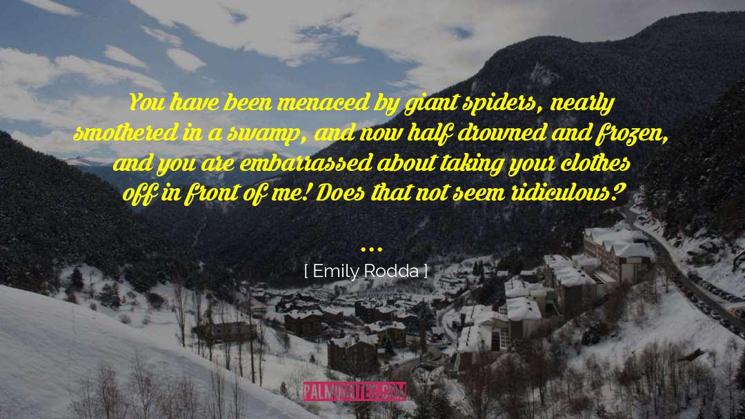 Spiders quotes by Emily Rodda