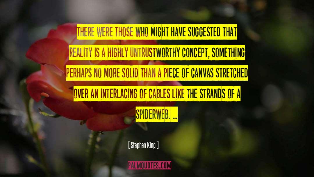 Spiderweb quotes by Stephen King