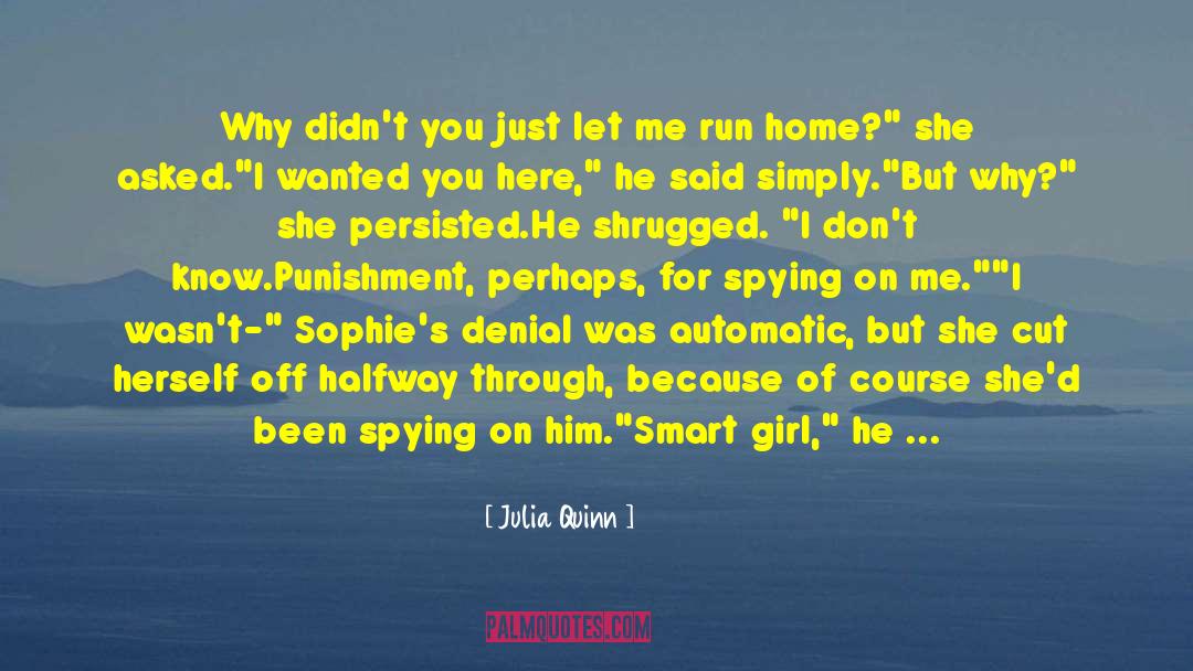 Spied quotes by Julia Quinn