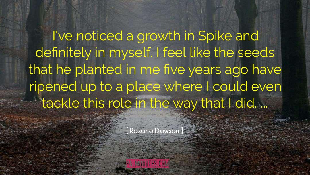 Spike quotes by Rosario Dawson