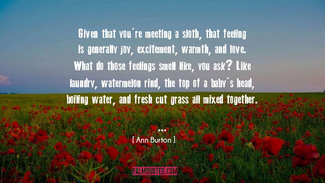 Spillmann Sloth quotes by Ann Burton