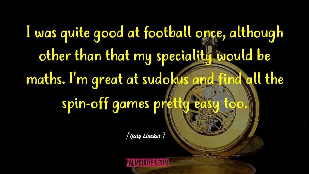 Spin Off quotes by Gary Lineker