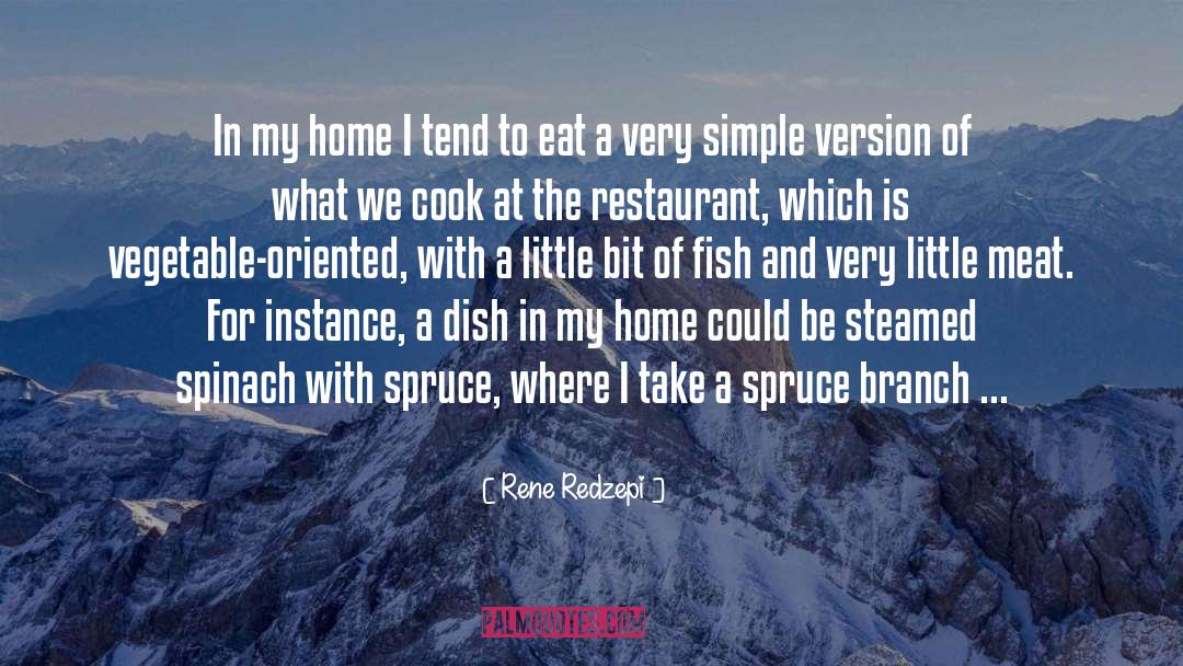 Spinach quotes by Rene Redzepi