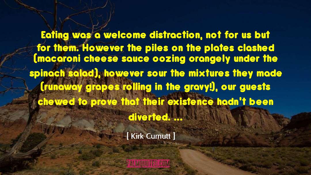 Spinach quotes by Kirk Curnutt