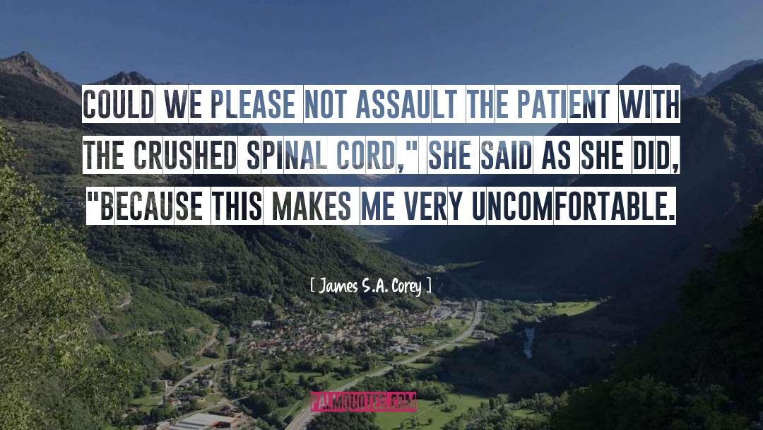 Spinal Cord quotes by James S.A. Corey
