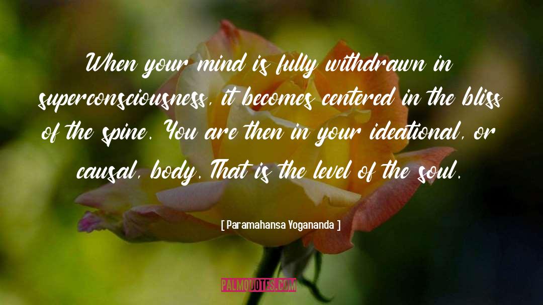 Spine quotes by Paramahansa Yogananda