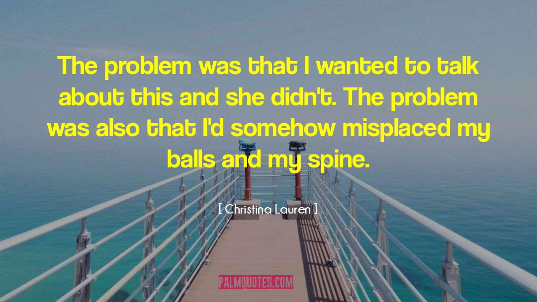 Spine Surgeon quotes by Christina Lauren