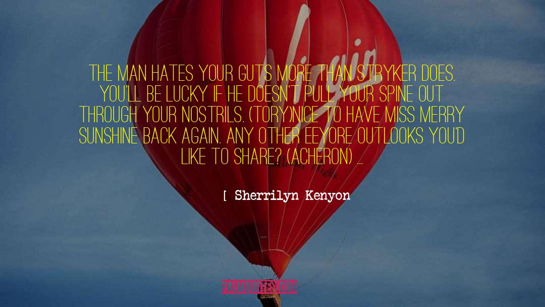 Spine Surgery quotes by Sherrilyn Kenyon
