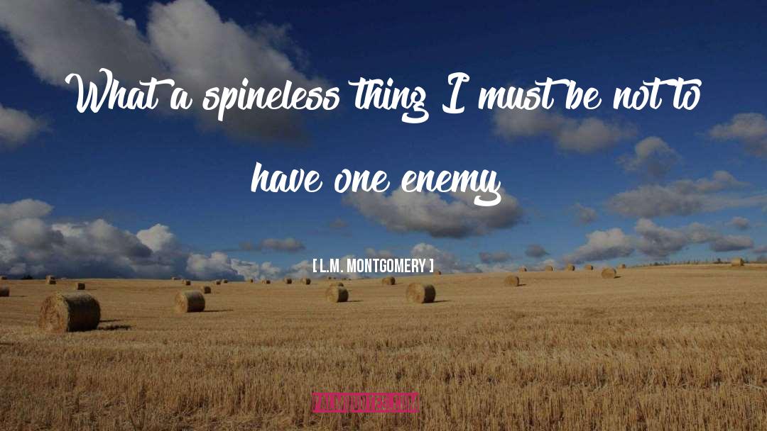 Spineless quotes by L.M. Montgomery