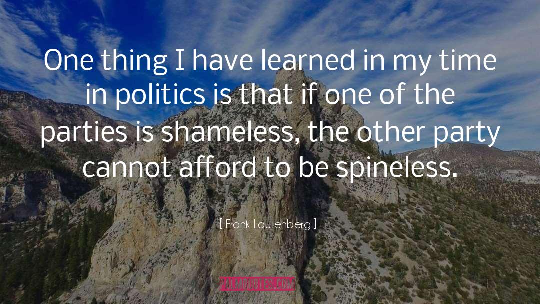 Spineless quotes by Frank Lautenberg