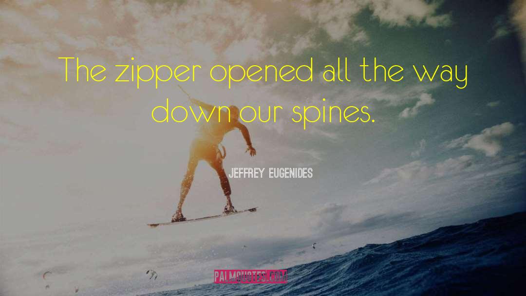 Spines quotes by Jeffrey Eugenides