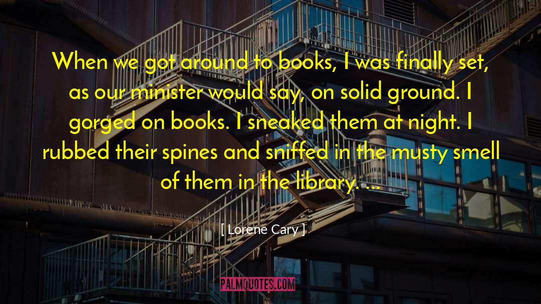 Spines quotes by Lorene Cary