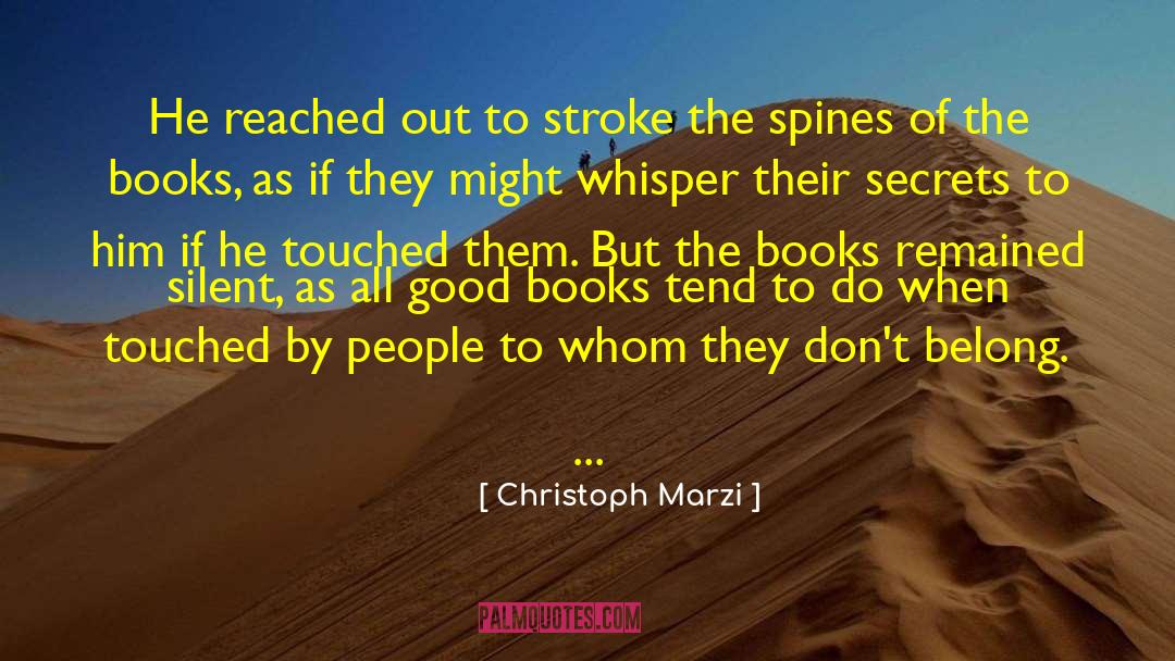 Spines quotes by Christoph Marzi