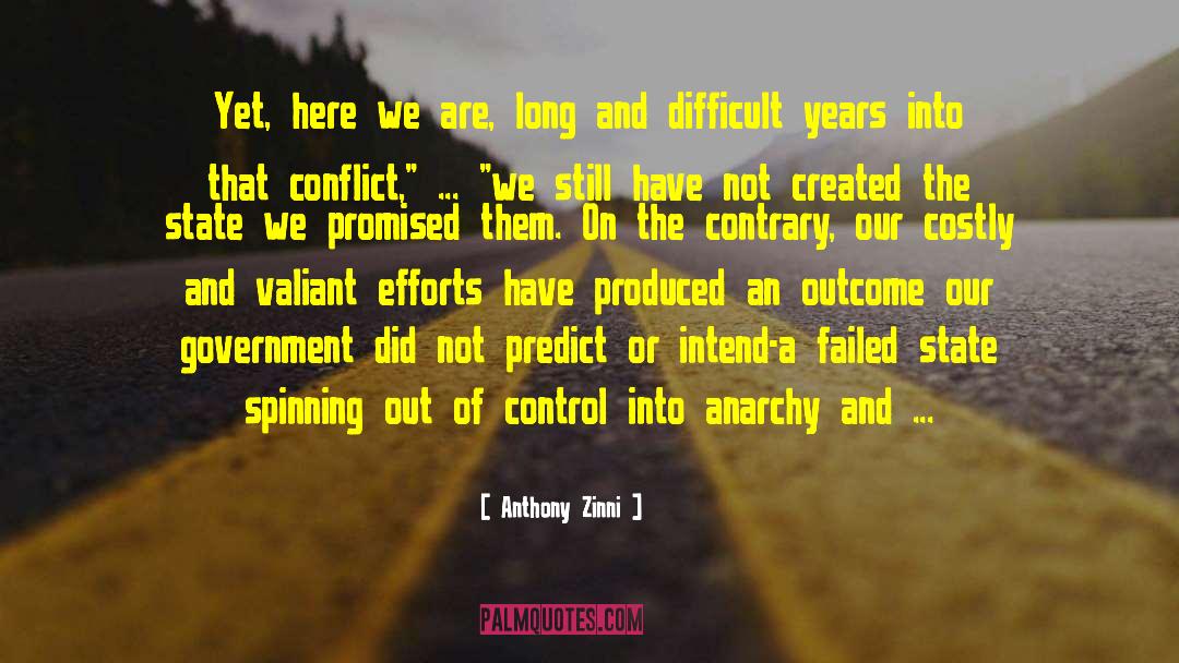 Spinning Out Of Control quotes by Anthony Zinni
