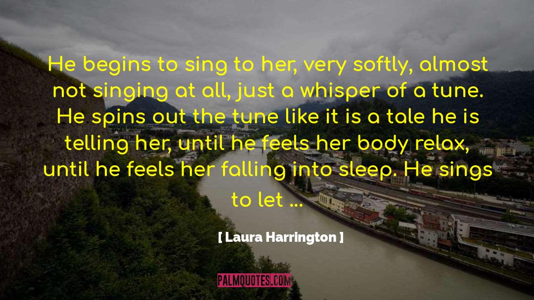 Spins quotes by Laura Harrington