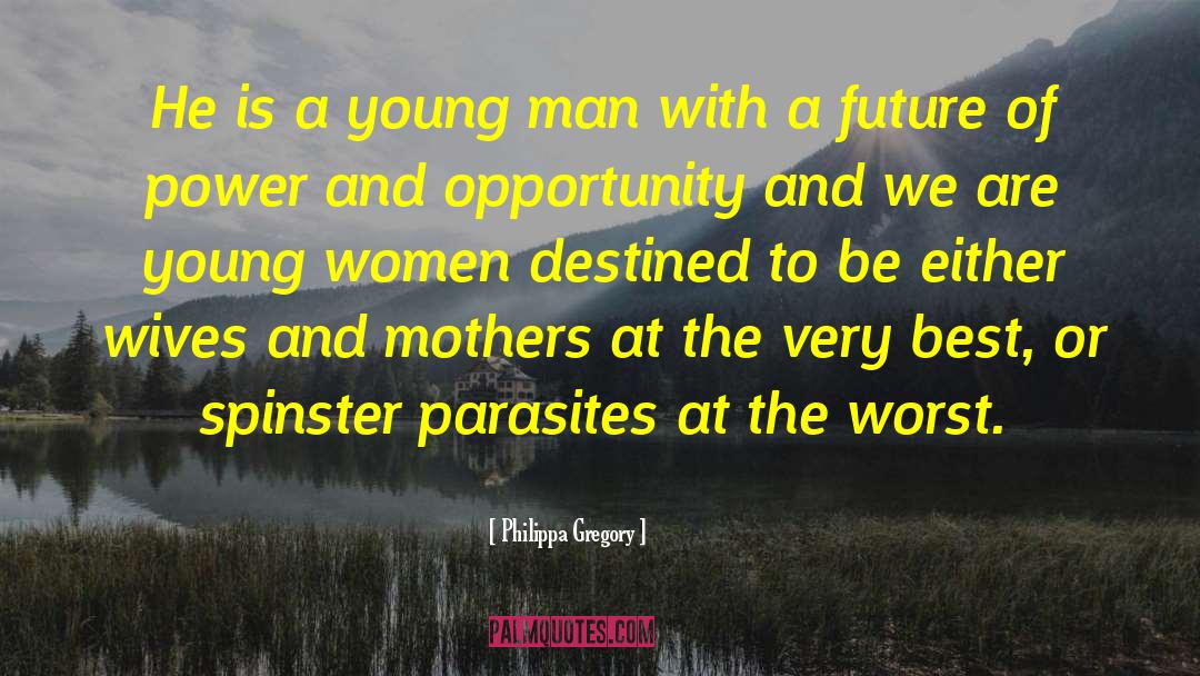 Spinster quotes by Philippa Gregory