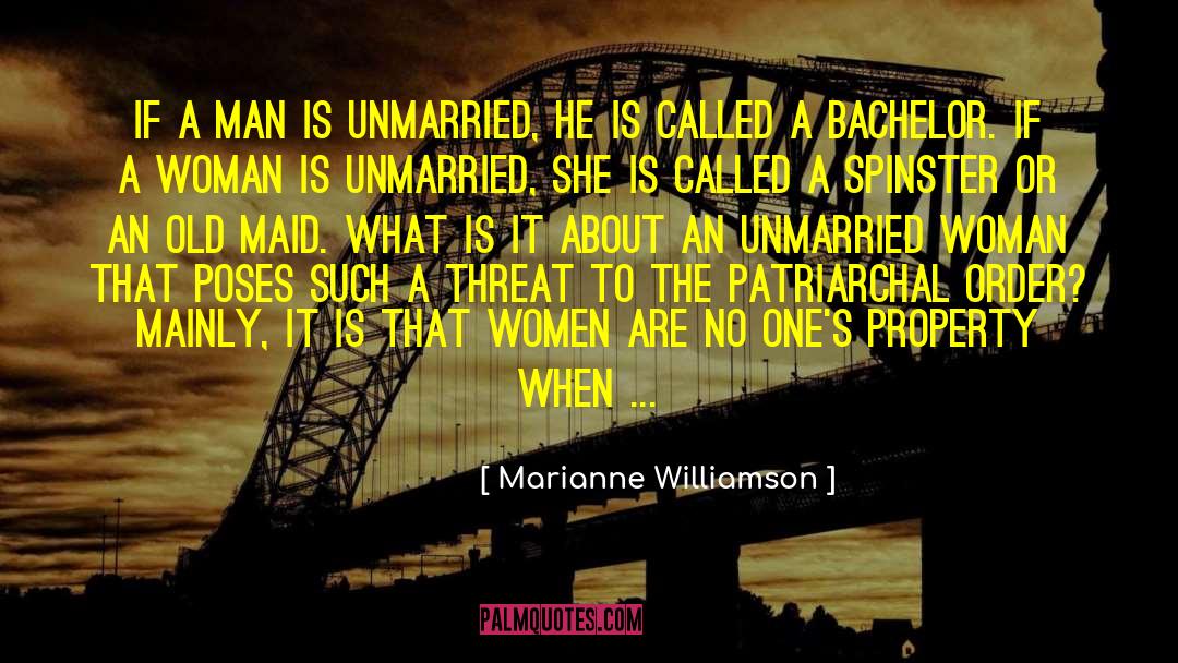 Spinster quotes by Marianne Williamson