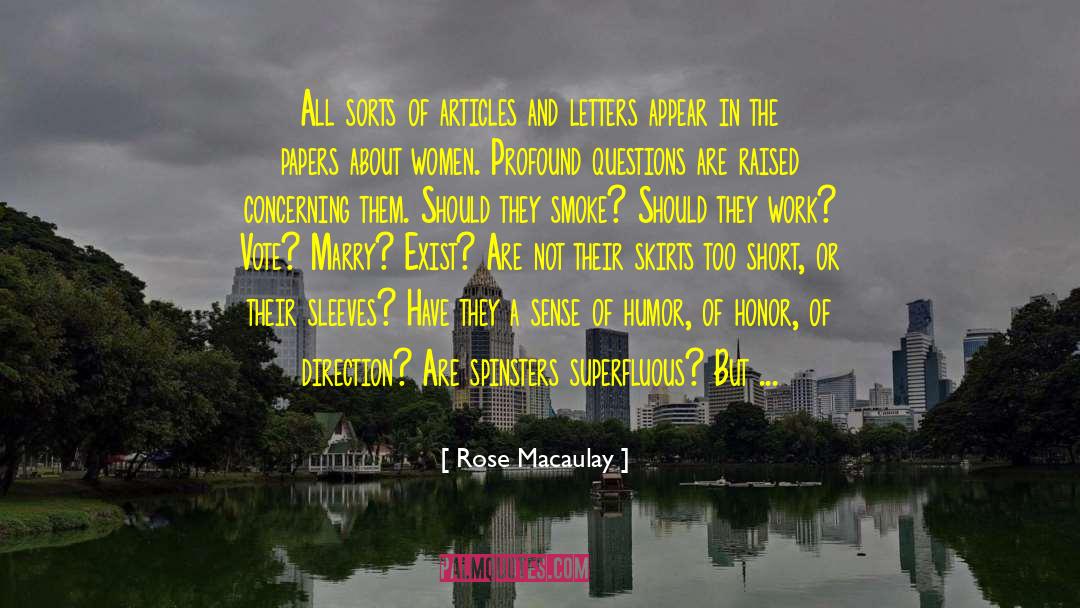 Spinsters quotes by Rose Macaulay