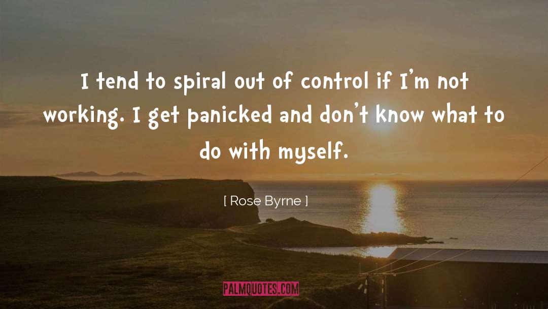 Spiral quotes by Rose Byrne