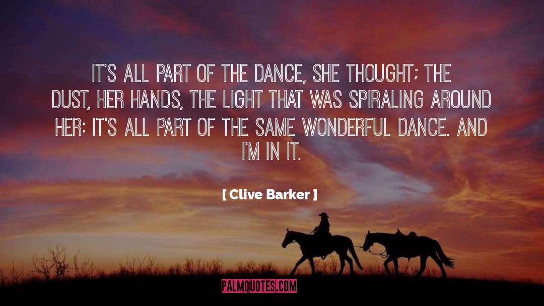 Spiraling quotes by Clive Barker