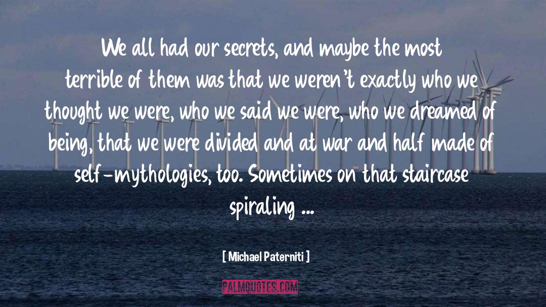 Spiraling quotes by Michael Paterniti