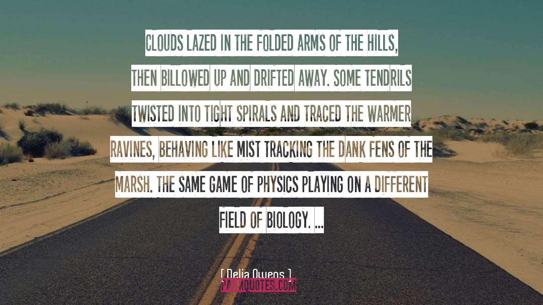 Spirals quotes by Delia Owens