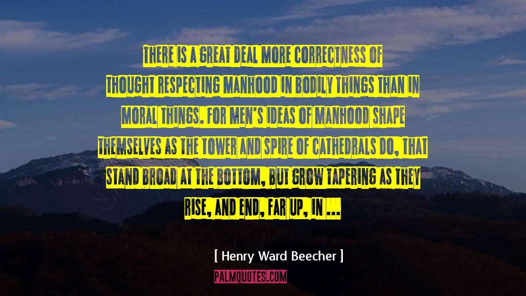 Spires quotes by Henry Ward Beecher