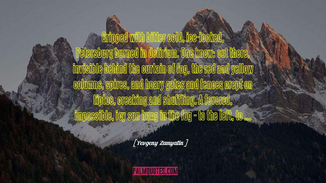 Spires quotes by Yevgeny Zamyatin